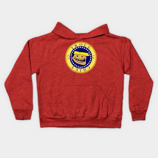 Troll in Chief Kids Hoodie by CounterCultureWISE